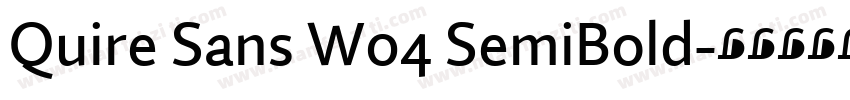 Quire Sans W04 SemiBold字体转换